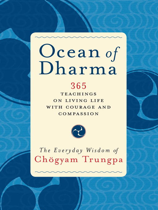 Title details for Ocean of Dharma by Chogyam Trungpa - Available